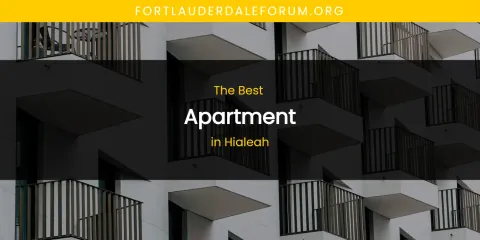 The Absolute Best Apartment in Hialeah