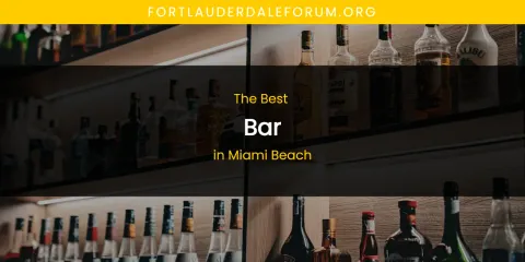 Guide to Best Bar in Miami Beach