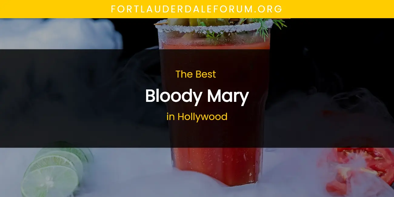 The Absolute Best Bloody Mary in Hollywood featured
