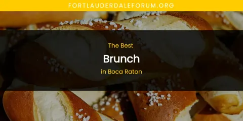 The Absolute Best Brunch in Boca Raton
