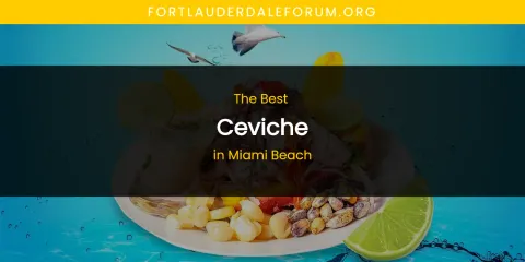 Miami Beach's Best Ceviche