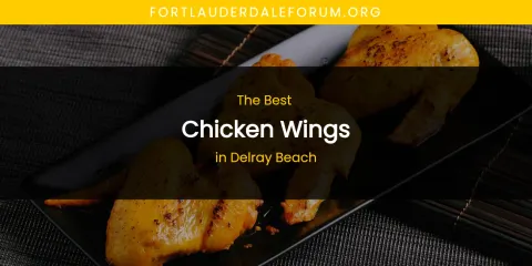 The Absolute Best Chicken Wings in Delray Beach