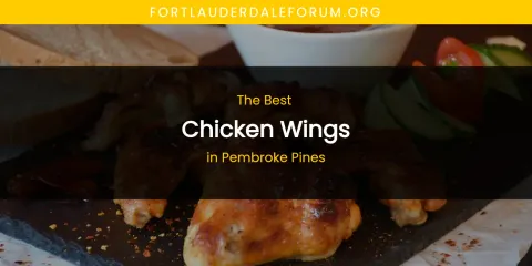 Pembroke Pines' Best Chicken Wings