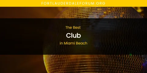 Miami Beach's Best Club