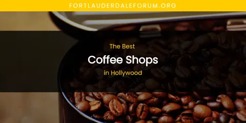 The Absolute Best Coffee Shops in Hollywood