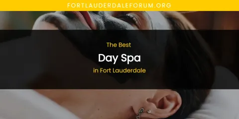 The Best Day Spa in Fort Lauderdale List