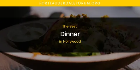 The Absolute Best Dinner in Hollywood