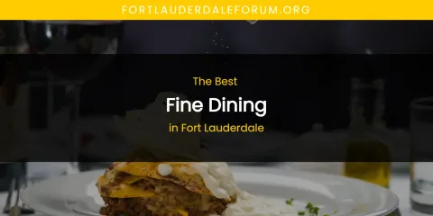 Best Fine Dining in Fort Lauderdale: Ultimate Guide