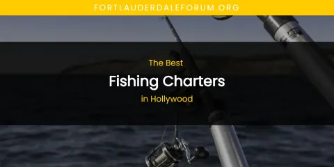 The Absolute Best Fishing Charters in Hollywood