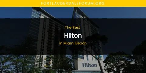 Miami Beach's Best Hilton