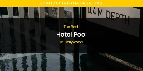 The Absolute Best Hotel Pool in Hollywood