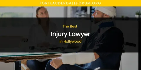 The Absolute Best Injury Lawyer in Hollywood