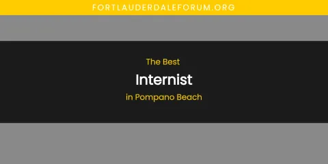 Pompano Beach's Best Internist