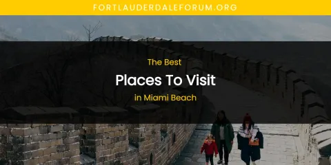 Miami Beach's Best Places to Visit