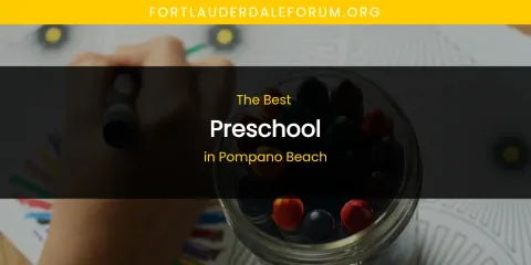 Pompano Beach's Best Preschool