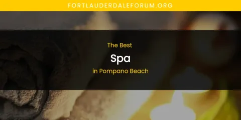Pompano Beach's Best Spa