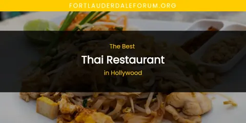 The Absolute Best Thai Restaurant in Hollywood