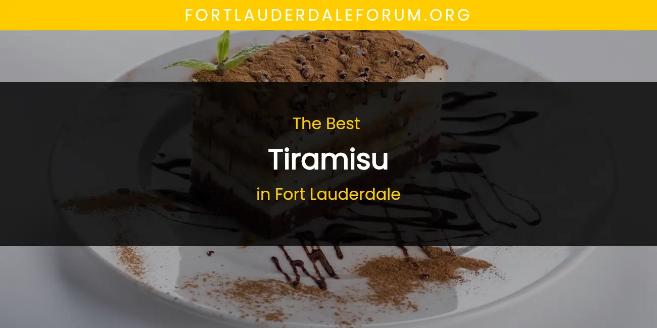 The Absolute Best Tiramisu in Fort Lauderdale featured