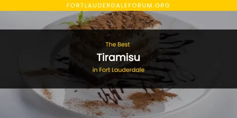The Absolute Best Tiramisu in Fort Lauderdale